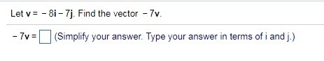 Q7 Q15.) Find the vector - 7v.-example-1