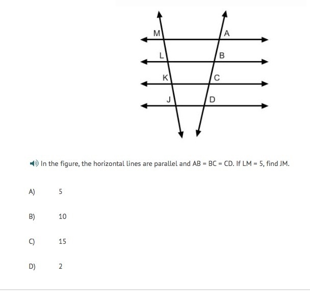 In the figure the horizontal lines are parallel and AB=CB=CD, if LM=5 find JM-example-1