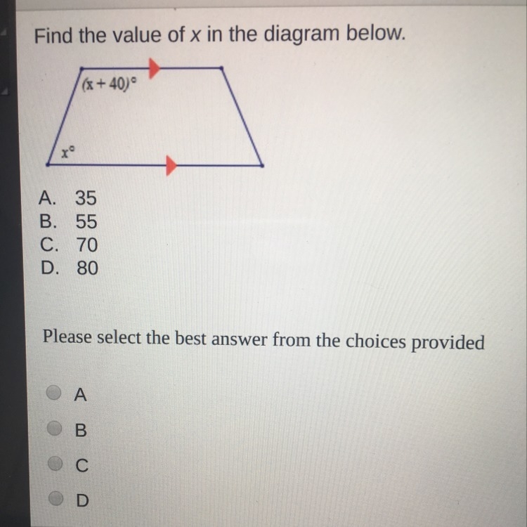 Find the value of x in the diagram below. A.35 B.55 C.70 D.80-example-1