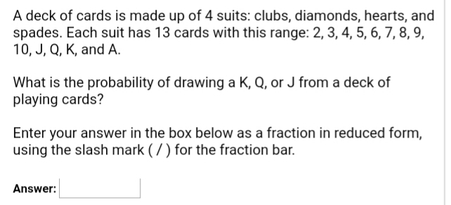 What is the probability of drawing a K, Q or J from a deck of playing cards?-example-1