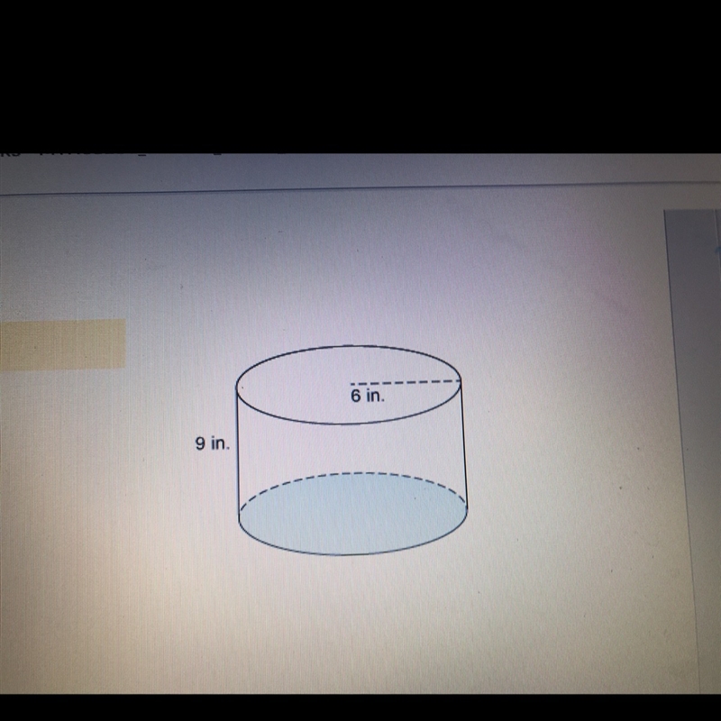 What is he exact volume of the cylinder? 54pi in^3 108pi^3 162pi^3 324^3-example-1