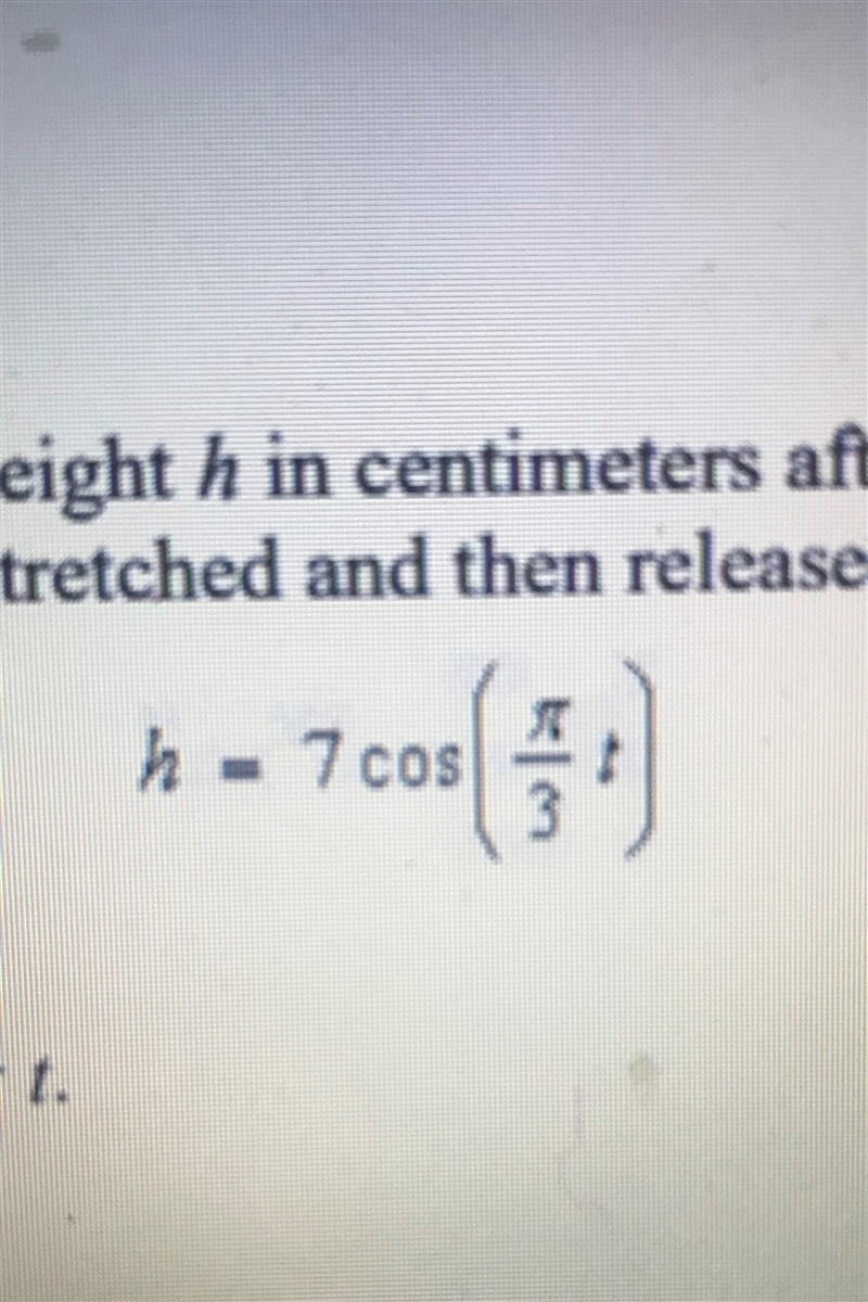 The equation models the height "h" in centimeters after "t" seconds-example-1