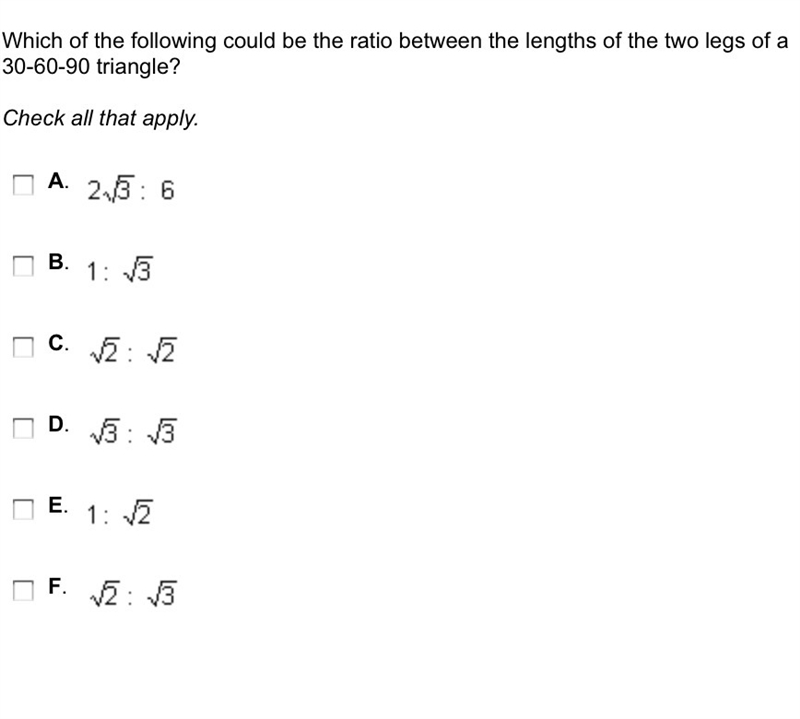 Which of the following could be the ratio between the lengths of the two legs of a-example-1