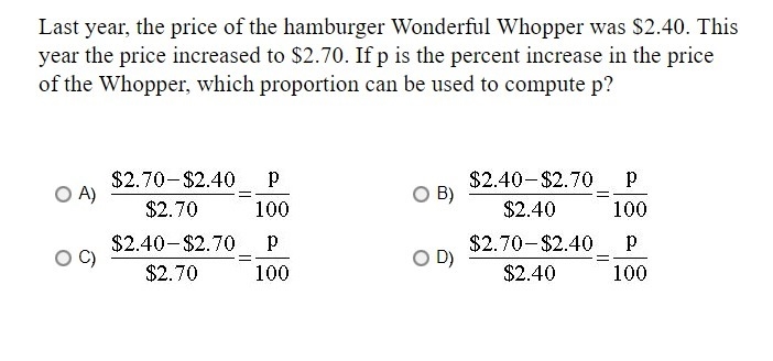 Last year, the price of the hamburger Wonderful Whopper was $2.40. This year the price-example-1