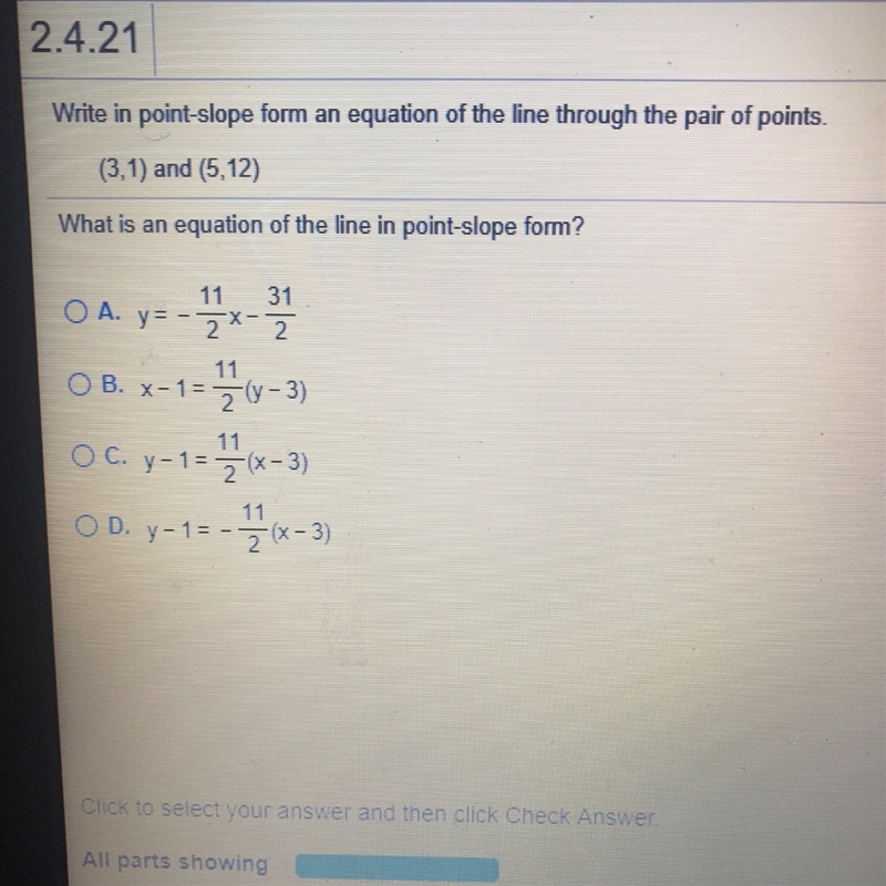 What is an equation of the line in point slope form?!-example-1