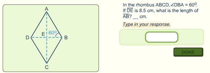 In the rhombus ABCD, angle DBA is 60 if DE is 8.5cm-example-1