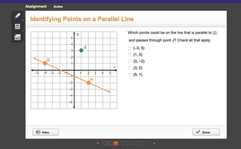 Which points could be on the line that is parallel to and passes through point J? Check-example-1