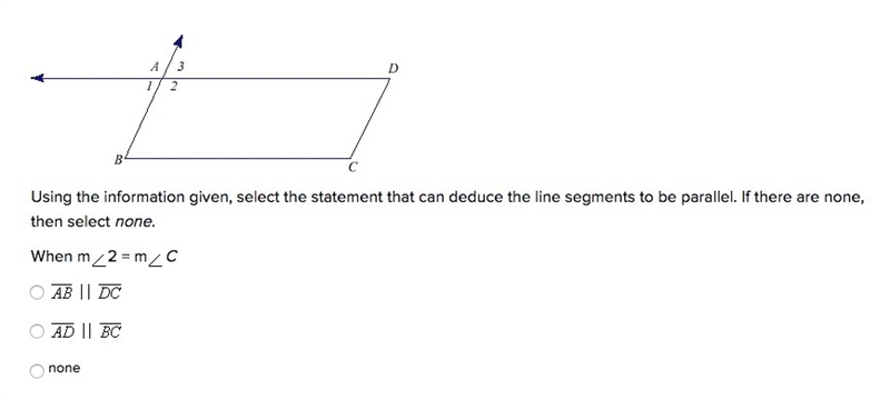 Using the information given, select the statement that can deduce the line segments-example-1