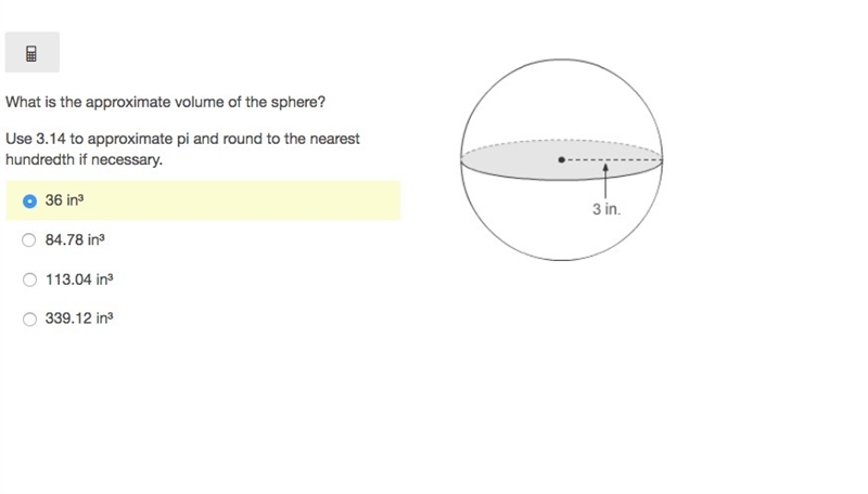 Need help ASAP. What is the approximate volume of the sphere? Use 3.14 to approximate-example-1