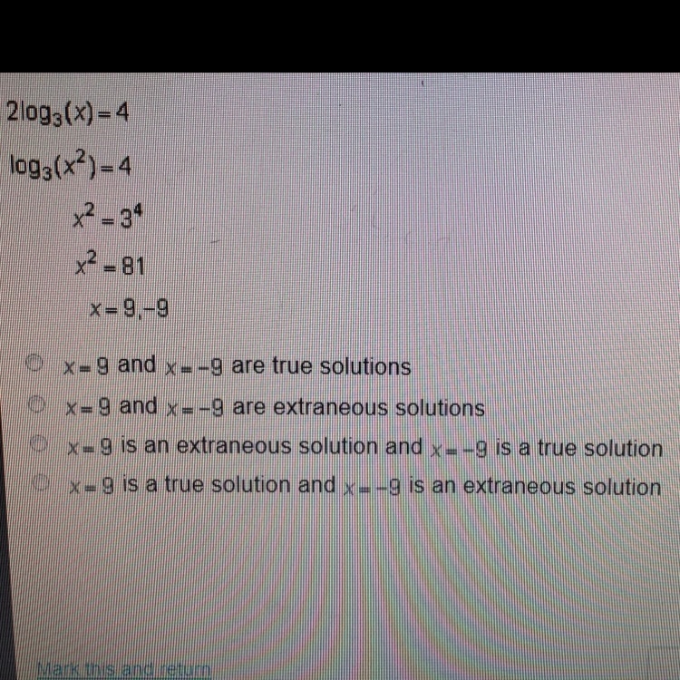 Which of the following is true regarding the solutions to the logarithmic equation-example-1