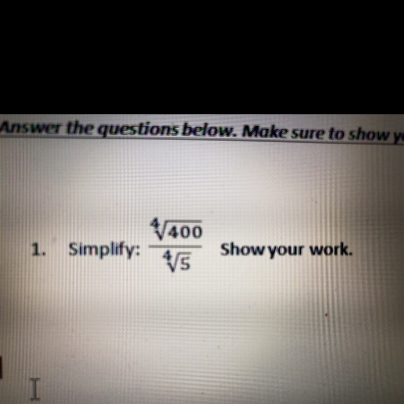 Simplify: ^4sqrt400/ ^4sqrt5-example-1