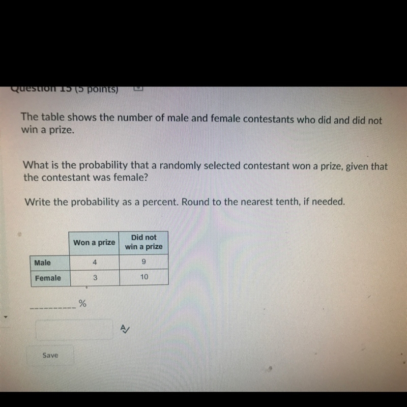 What is the probability that a randomly selected contestant won a prize, given that-example-1