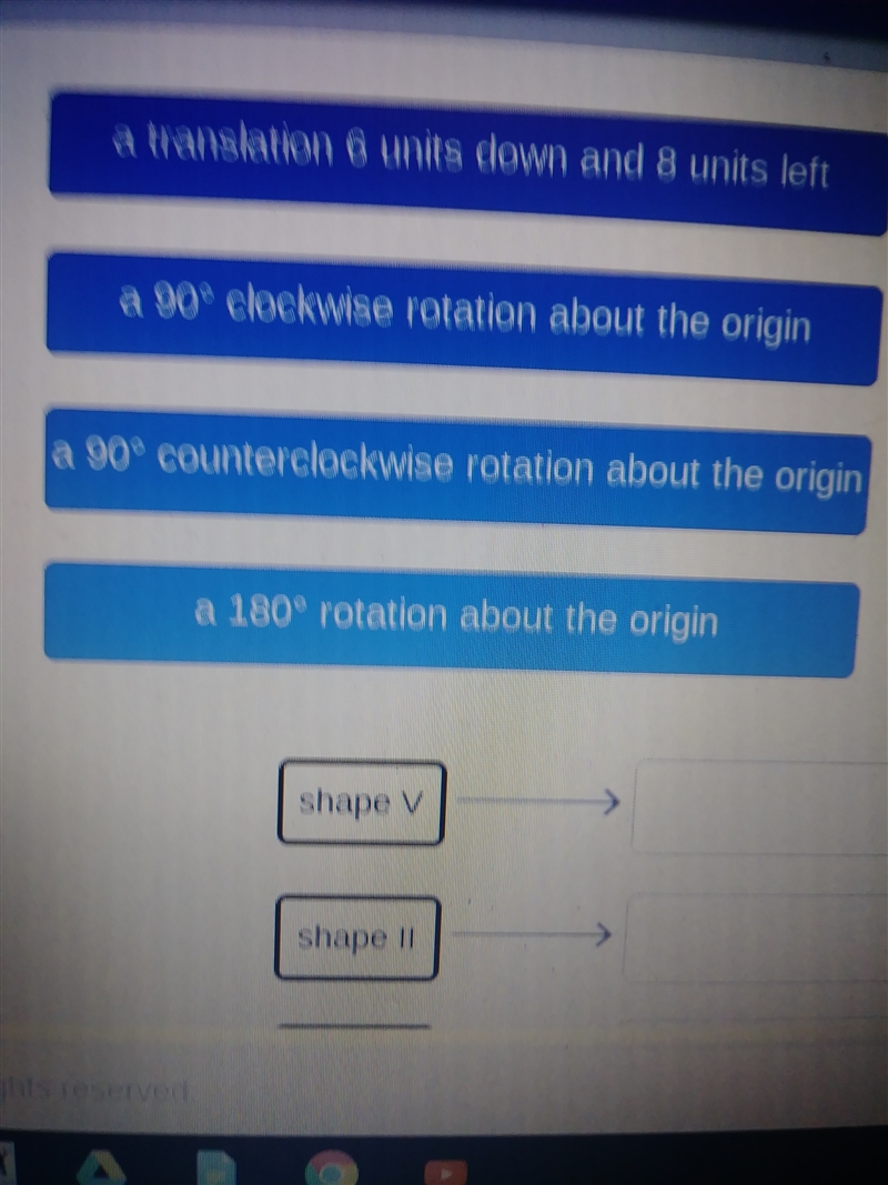 Match each transformations to the shape it maps shape 1 onto ... Drag the tiles to-example-2