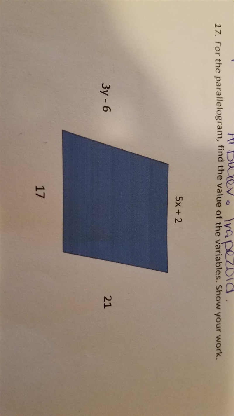 For the parallelogram, fond the value of the variables. Show your work.-example-1