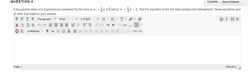 If the parallel sides of a trapezoid are contained by the lines and , find the equation-example-1