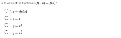 In which of the functions is f(−x)=f(x)?-example-1