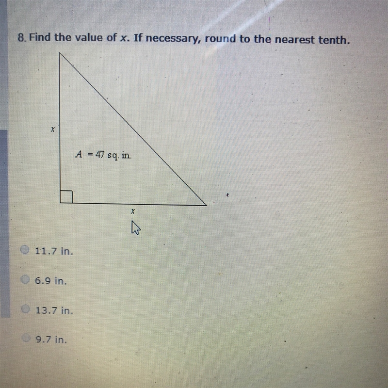 Find the value of x. If necessary, round to the nearest tenth. A. 11.7 in. B. 6.9 in-example-1