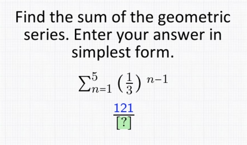 Geometric Series assistance-example-1