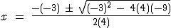 Consider the quadratic equation below. Determine the correct set-up for solving the-example-3