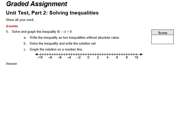 How do I Solve and graph the inequality |6 – v| < 9? a. Write the inequality as-example-1