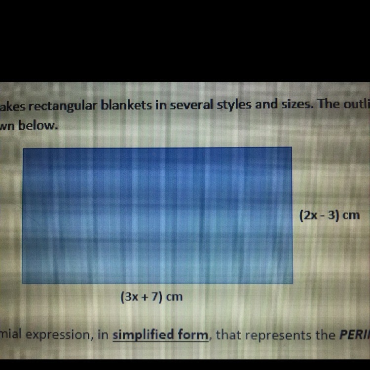 A) if x=4 evaluate the perimeter of the blanket. Don’t forget to include the measurement-example-1