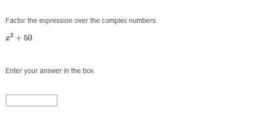 PLEASE HELP ASAP!!! CORRECT ANSWER ONLY PLEASE!!! Factor the expression over the complex-example-1