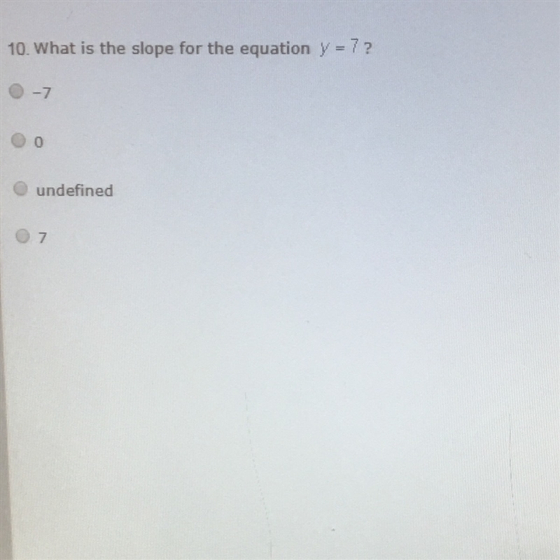 What is the slope for the equation y=7-example-1