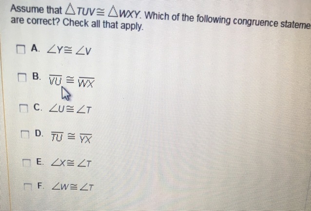 Assume that TUV=WXY. Which of the following congruence statements are correct?-example-1