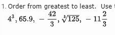 Please order as greatest to least and least to greatest! thank you!-example-1