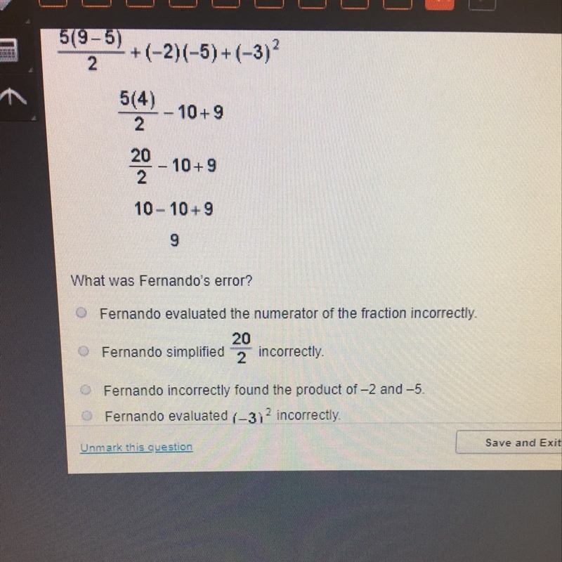 Fernando evaluated the expression below. What was Fernando’s error?-example-1