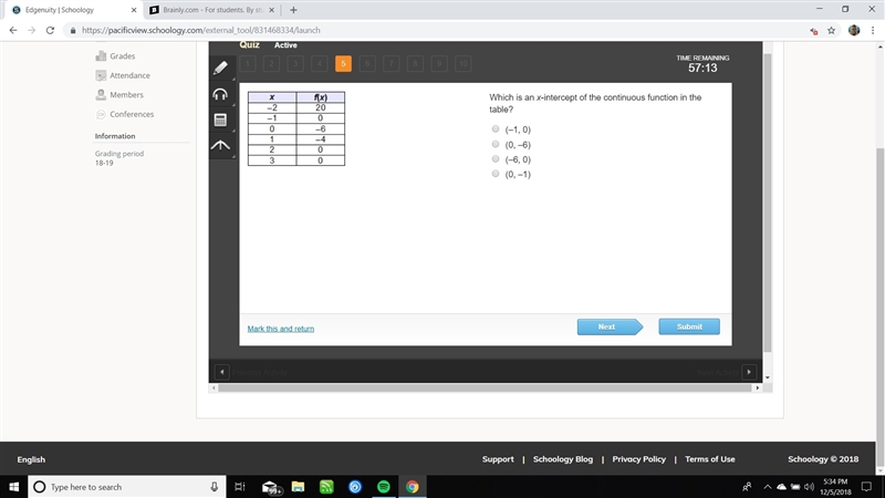 Which is an x-intercept of the continuous function in the table? (–1, 0) (0, –6) (–6, 0) (0, –1)-example-1