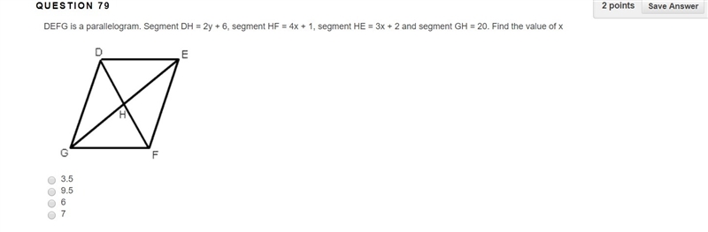 DEFG is a parallelogram. Segment DH = 2y + 6, segment HF = 4x + 1, segment HE = 3x-example-1