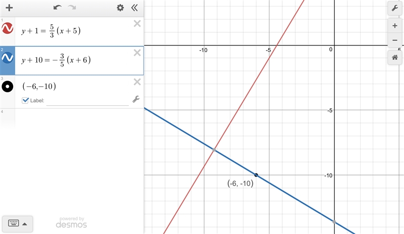 Writ an equation of the line perpendicular to y+1=5/3(x+5) through the point (-6,-10 show-example-1