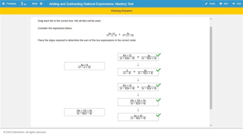 Place the steps required to determine the sum of the two expressions in the correct-example-1