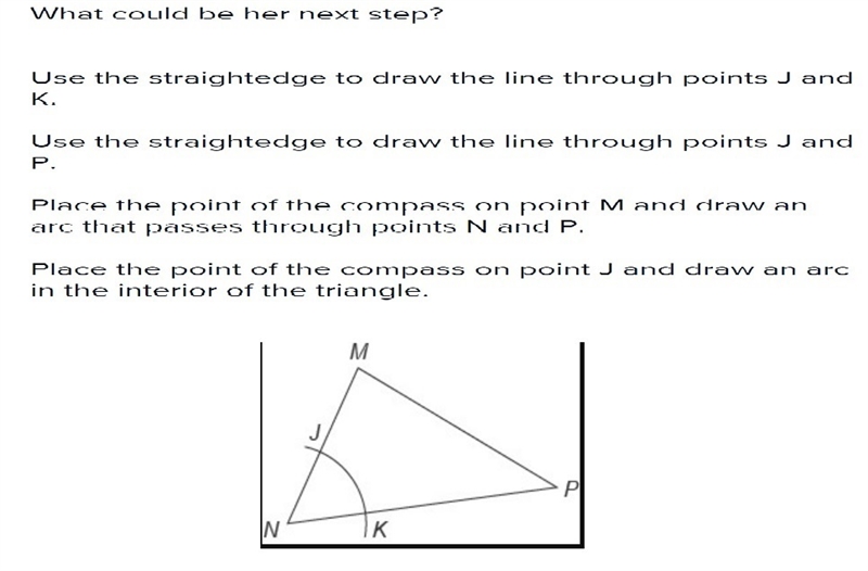 Carly is constructing the inscribed circle for △MNP . She has already used her compass-example-1