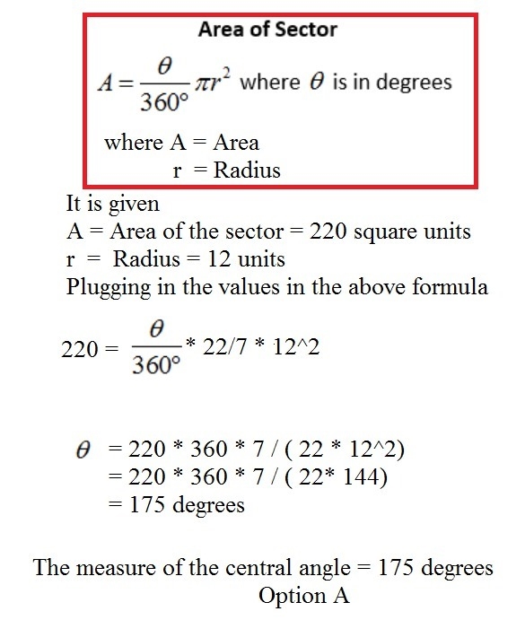 What is the measure of the central angle if the sector area is 220 square units and-example-1