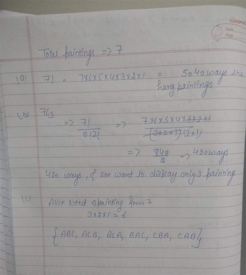 1. Alicia has 7 paintings she wants to hang side by side on her wall. A. In how many-example-1
