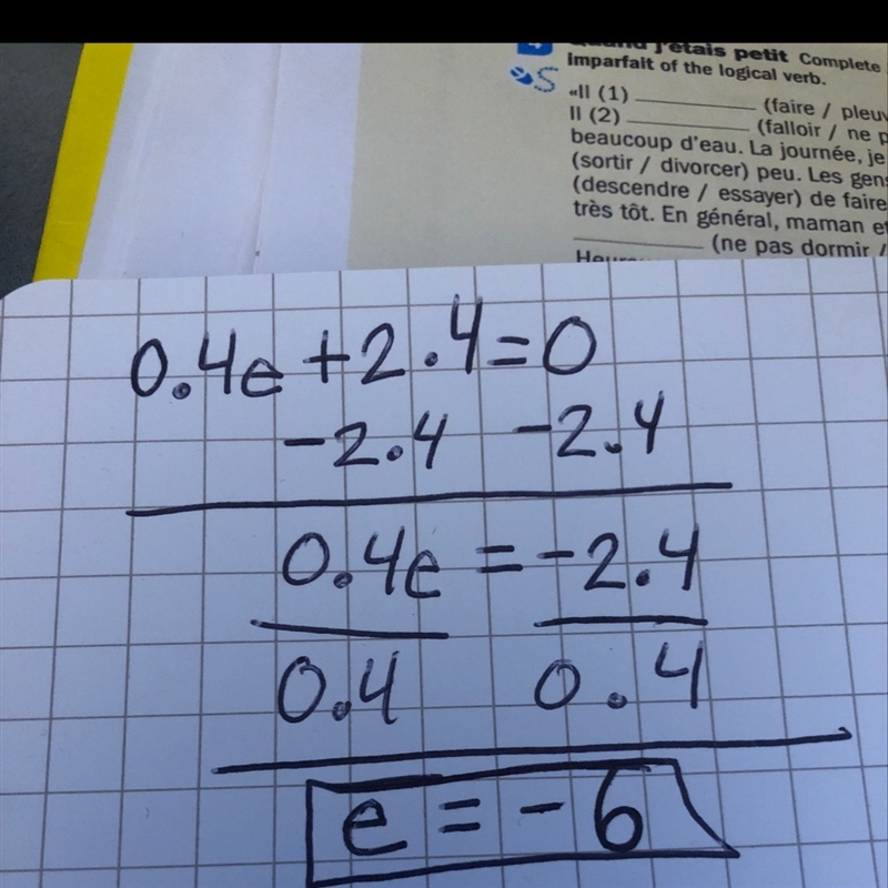 If .4e + 2.4 = 0 then what is the value of e?-example-1