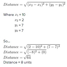 What is the distance between points (10, 7) and (2, 7) on a coordinate plane? Enter-example-1