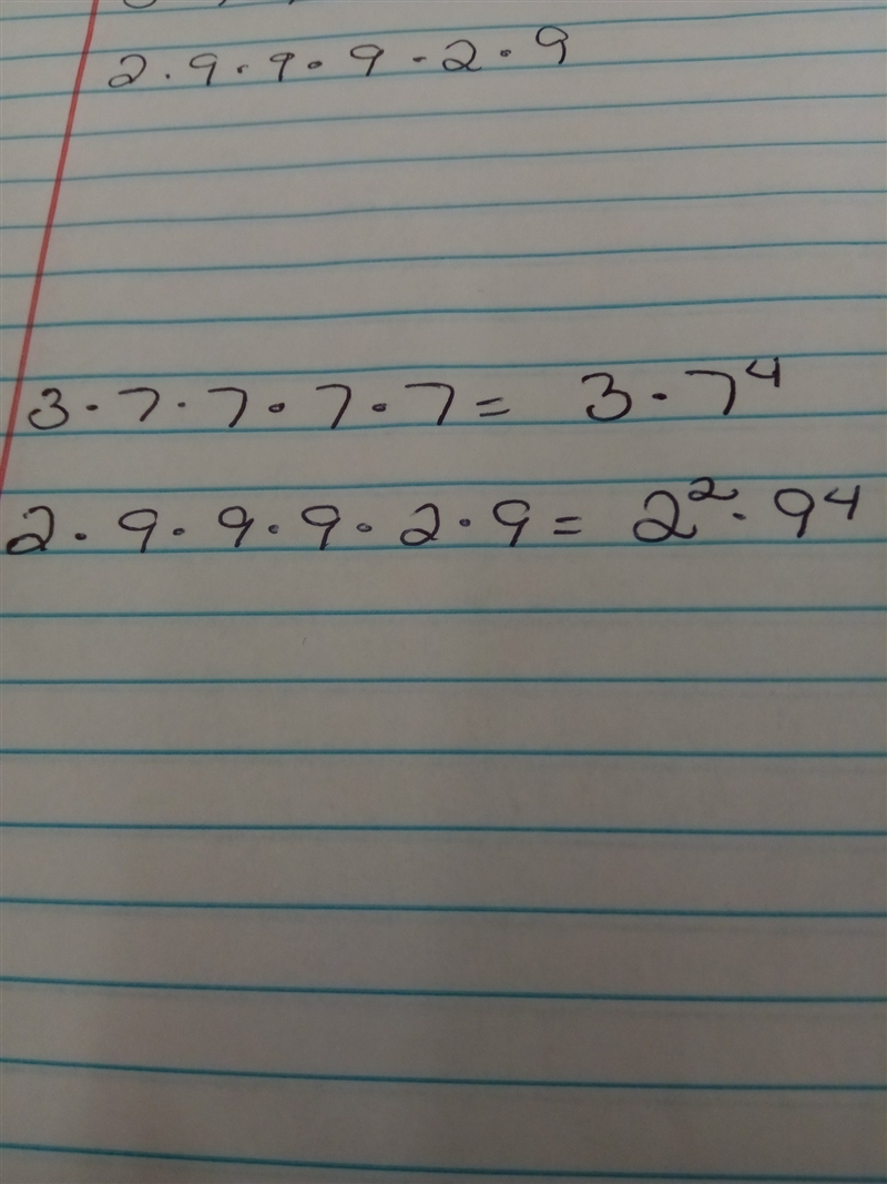 3x7x7x7x7 in index notation 2x9x9x9x2x9plz helpthx-example-1