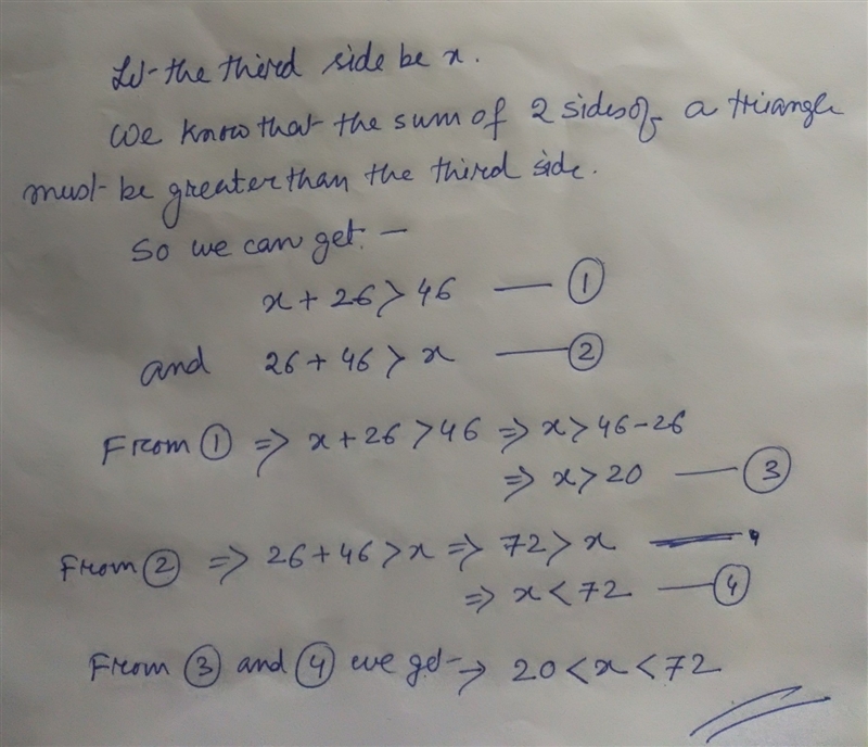 The lengths of two sides of a triangle are 26 meters and 46 meters. What is the range-example-1