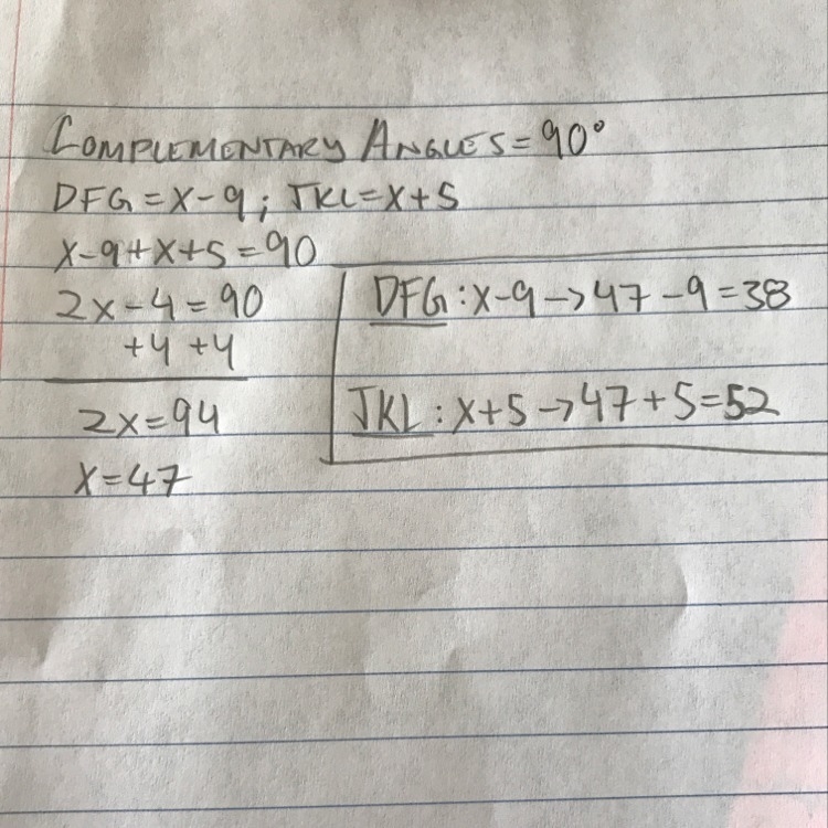 DFG and JKL are complementary angles. DFG=x-9 , and JKL=x+5. Find the measure of each-example-1