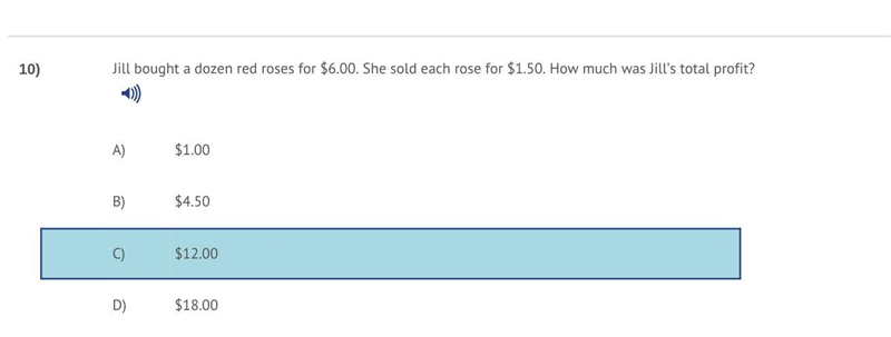 Jill bought a dozen red roses for $6.00. She sold each rose for $1.50. How much was-example-1