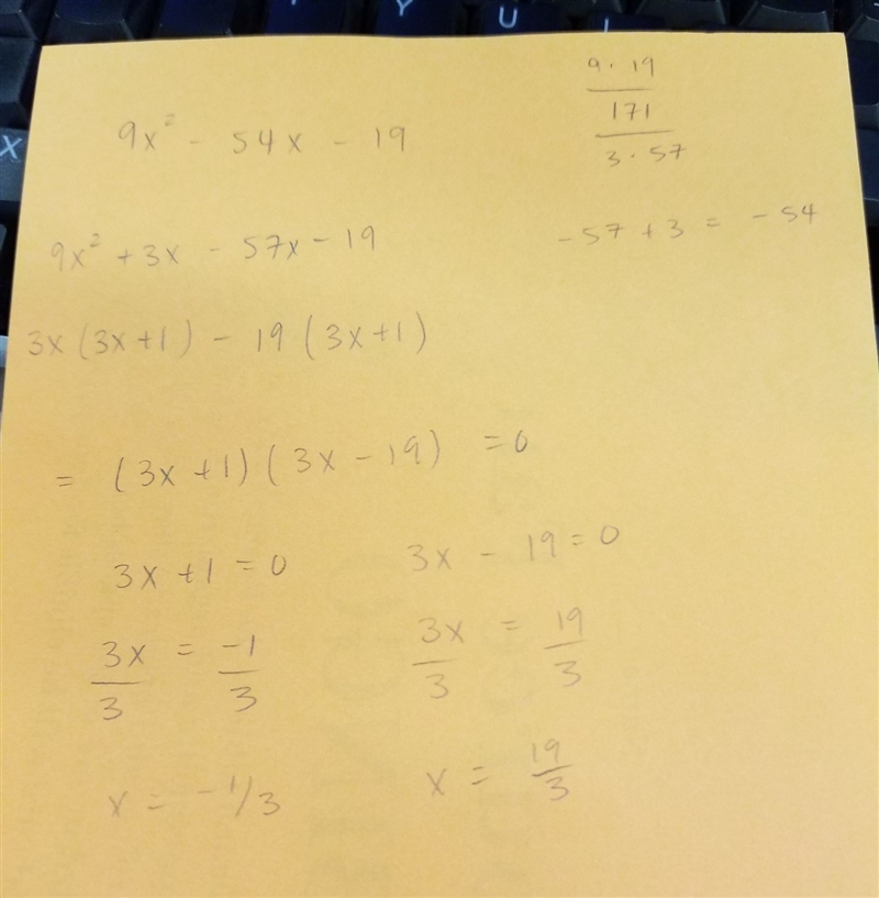 Which is a zero of the quadratic function f(x) = 9x2 – 54x – 19? x = 1/3 x = 3 1/3 x-example-1