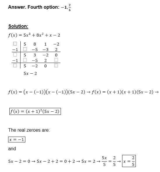 Using synthetic division to determine which of the following are the real zeroes of-example-1