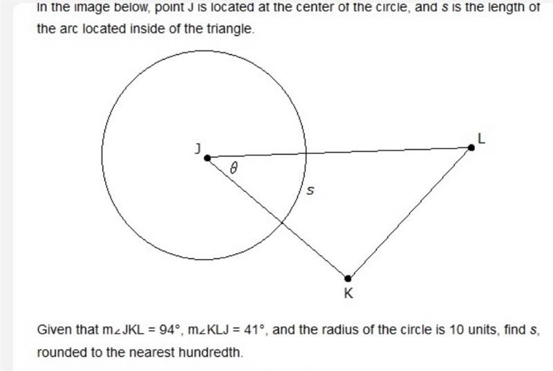 Given that m∠JKL = 94°, m∠KLJ = 41°, and the radius of the circle is 10 units, find-example-1