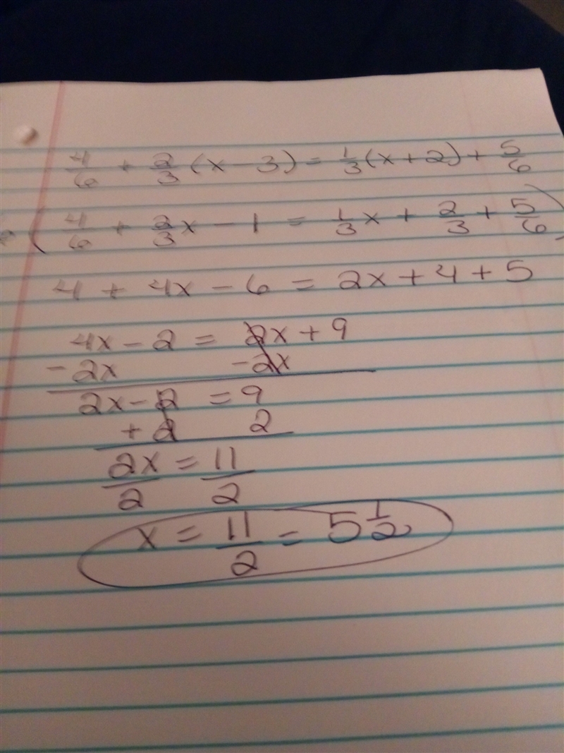 Solve the following equation: (show work) 4/6+2/3(x-3)=1/3(x+2)+5/6=-example-1