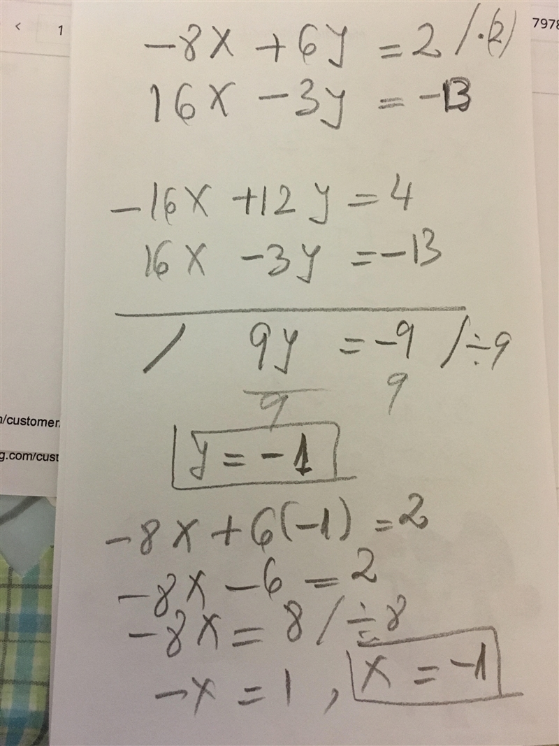 How do you do the elimination method? Example: -8+6y=2;16x-3y= -13 (click on picture-example-1