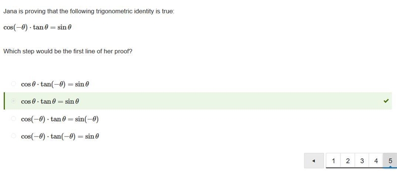 Jana is proving that the following trigonometric identity is true: cos(−θ)⋅tanθ=sin-example-1