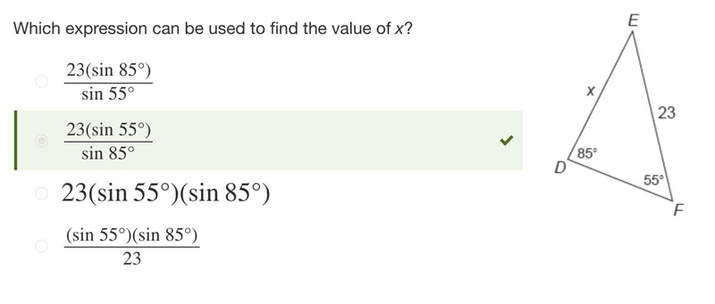 Which expression can be used to find the value of x? 23(sin85°)sin55° 23(sin55°)sin-example-1